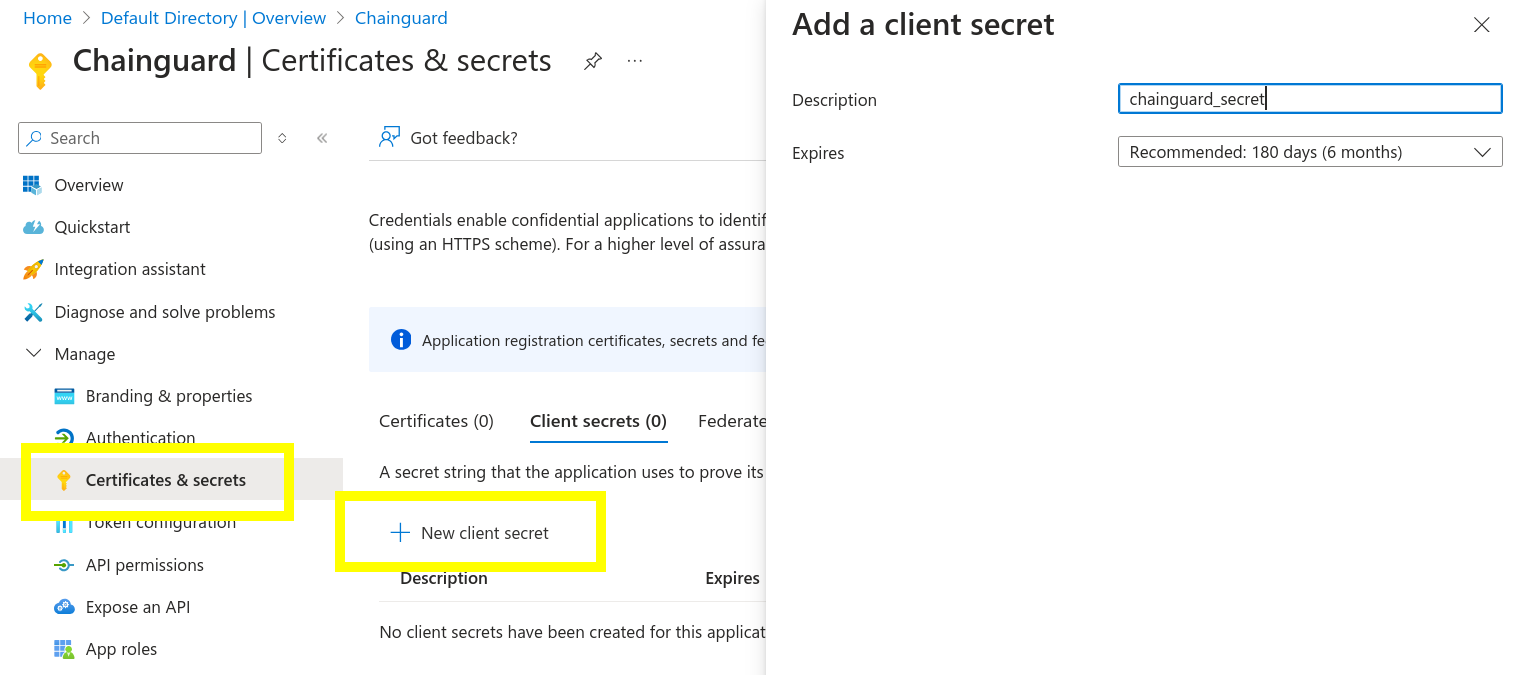 Screenshot showing the Certificates &amp; secrets landing page with the Add a client secret screen opened. The &ldquo;Certificates &amp; secrets&rdquo; tab is highlighted in yellow, as is the &ldquo;New client secret&rdquo; button.